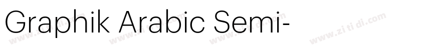 Graphik Arabic Semi字体转换 Graphik Arabic Semi字体转换